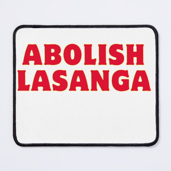 Item preview, ABOLISH LASANGA designed and sold by AngelArtss.