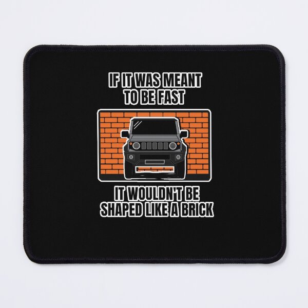 Item preview, If It Was Meant To Be Fast, It Wouldn't Be Shaped Like A Brick designed and sold by ZookiniYellow.