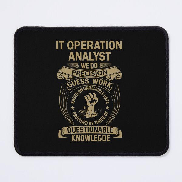 Item preview, It Operation Analyst designed and sold by MiraclePitts.