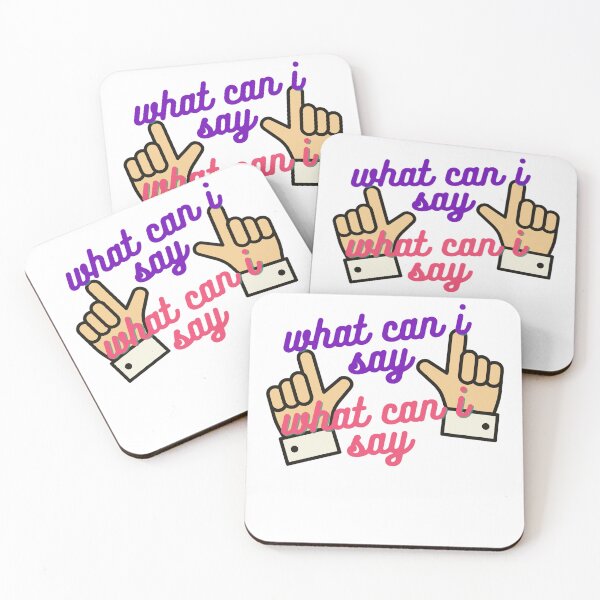 Item preview, what can i say tiktok reference designed and sold by Swiftpanther.