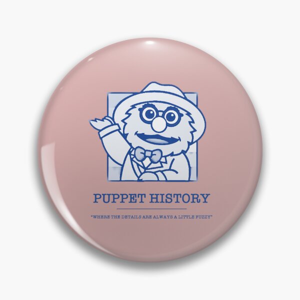Item preview, Puppet History Fuzzy Details designed and sold by fuhrmani.