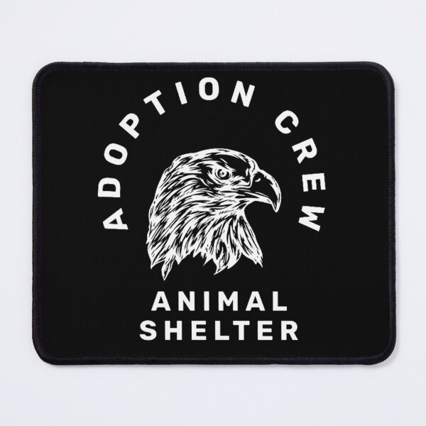 Item preview, Adoption Crew Hawk Animal Shelter designed and sold by Yellowriversss.