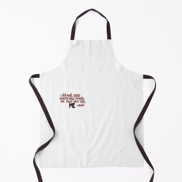 Item preview, I did meet some insufferable people, but they also met me designed and sold by The Idolverse.