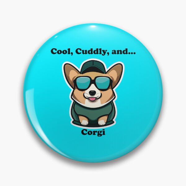 Item preview, Cool, Cuddly, and Corgi designed and sold by MCDPShop.