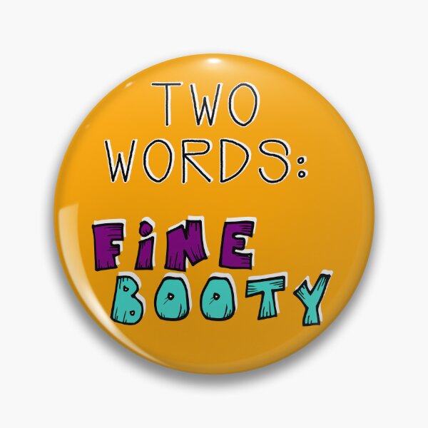 Item preview, Two Words: Fine Booty – Cheeky and Playful Design designed and sold by Fun Funky Designs.