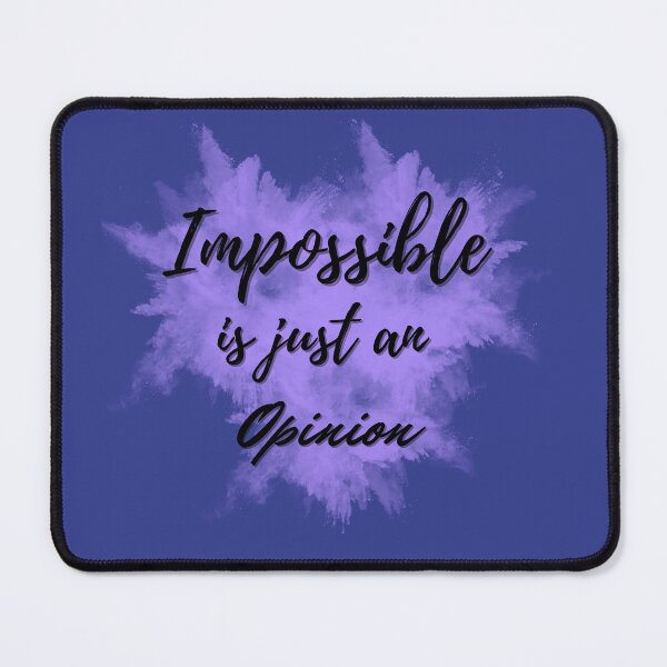 Item preview, Impossible is just an opinion. designed and sold by BreezifyDesignStudio.