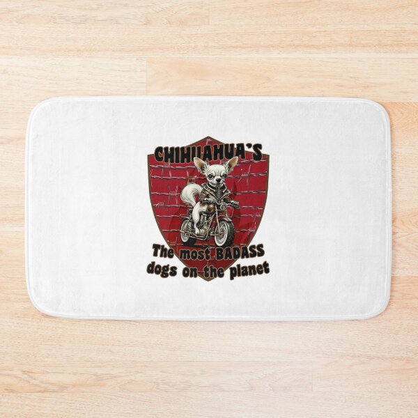 Item preview, Chihuahua's are badass designed and sold by Dave Crokaert.