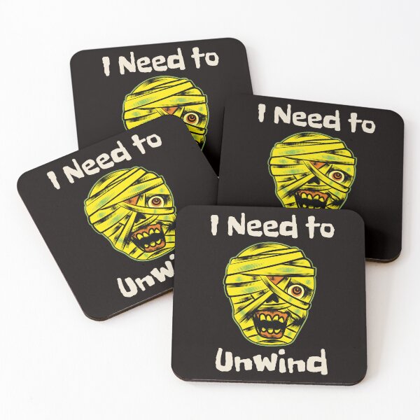 Item preview, Halloween Scary Mummy, "I need to unwind" designed and sold by Mariana Piana.