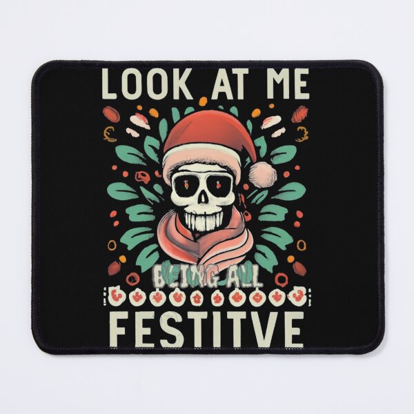 Item preview, Look at me being all festive funny christmas saying designed and sold by INK-Creations.