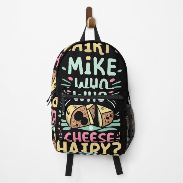 Item preview, Mike Who Cheese Hairy ? Funny saying designed and sold by INK-Creations.