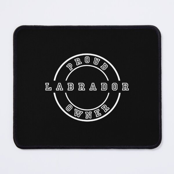 Item preview, Proud Labrador Owner designed and sold by creativerooney.