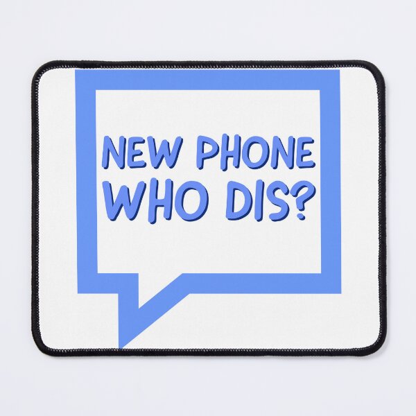 Item preview, New Phone Who Dis designed and sold by GodsOfArt.