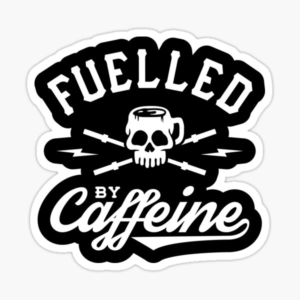 Item preview, Fuelled By Caffeine designed and sold by brogressproject.