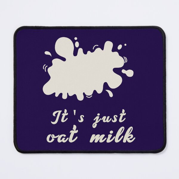 Item preview, It´s Just Oat Milk. Funny Oat Milk Stain Vegan designed and sold by Rebel-Design.