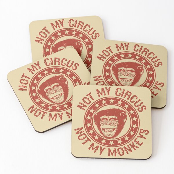 Item preview, Not my circus not my monkeys designed and sold by sbrstore.