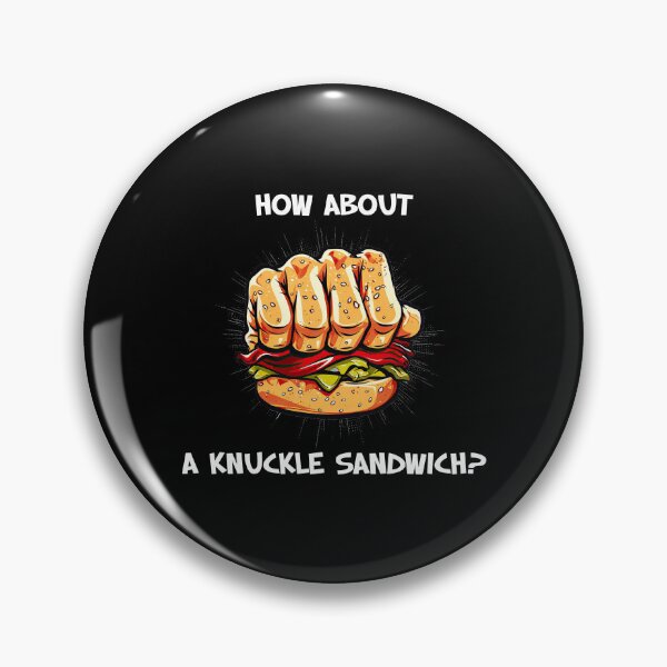 Item preview, How about a knuckle sandwich? designed and sold by OlmArtify.