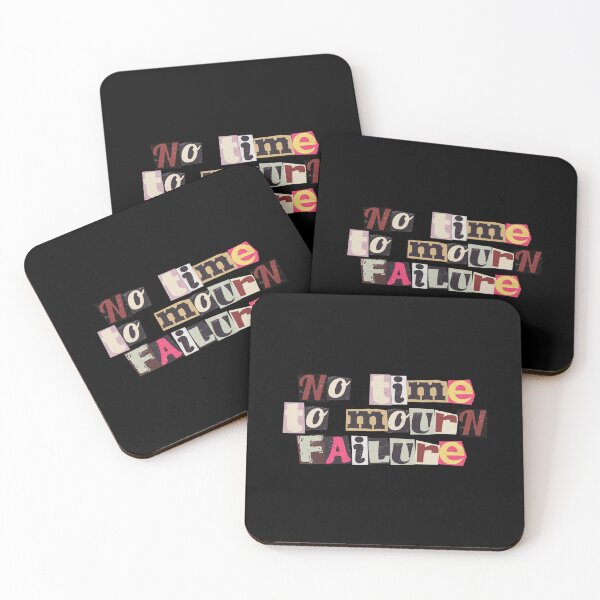 Item preview, No time to mourn failure designed and sold by creative-maxim.