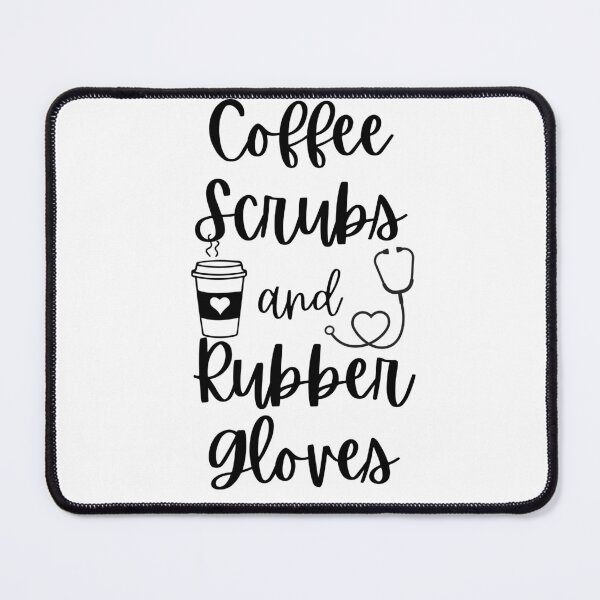 Item preview, Coffee Scrubs and Rubber Gloves designed and sold by LighthouseTM.