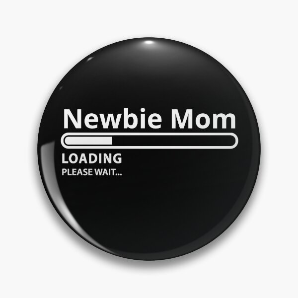 Item preview, Newbie Mom designed and sold by ArtDeKong.