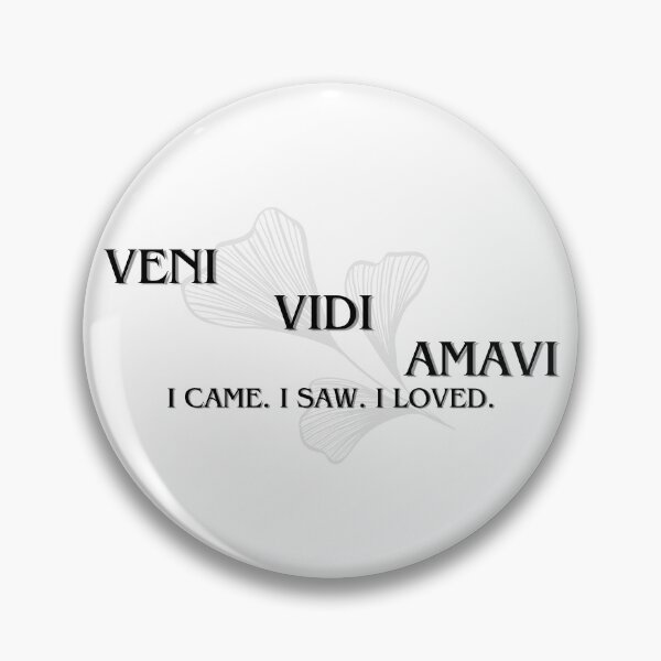 Item preview, Veni Vidi Amavi "I came. I saw. I loved." Version 2 designed and sold by Feather n' Ink.