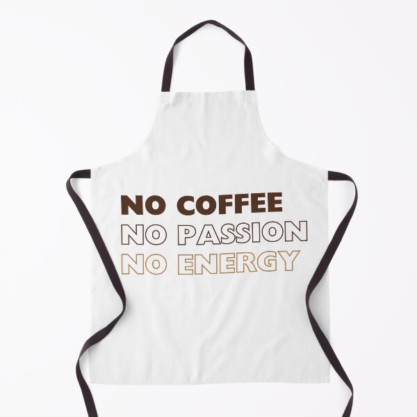 Item preview, No coffee, no passion, no energy designed and sold by Workingwoman.