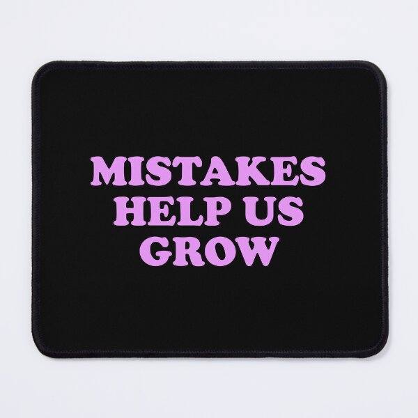 Item preview, Mistakes Help Us Grow designed and sold by Inspirationmotivation.