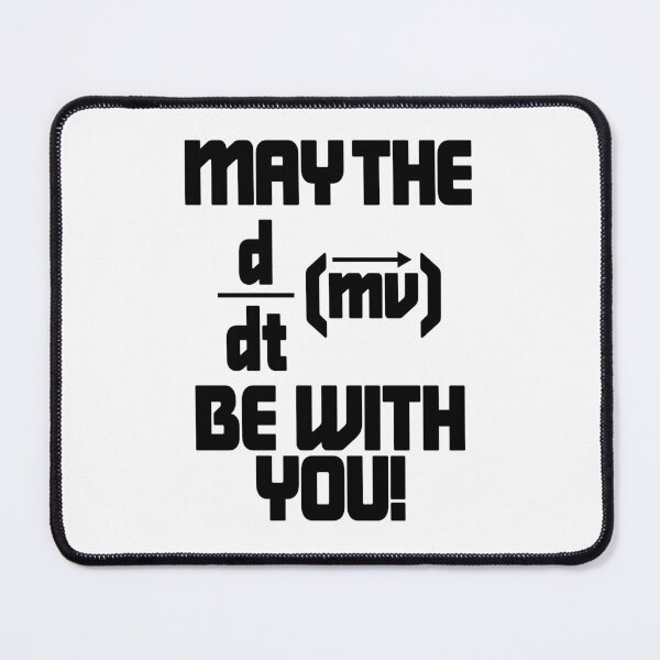 Item preview, May The Force Be With You! Physics Geek designed and sold by ScienceCorner.