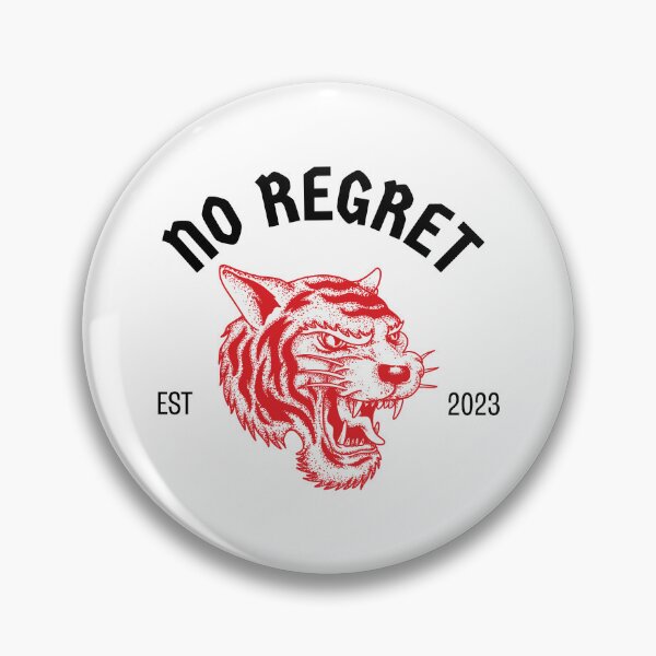 Item preview, No regret |  Tiger | Warrior designed and sold by InfiniteDemand.