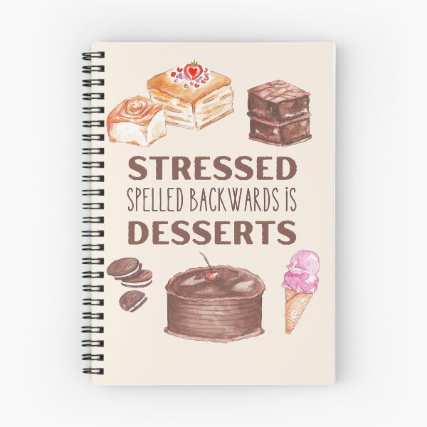 Item preview, Stressed Spelled Backwards Is Desserts. Therrapy For A Sweet Tooth designed and sold by Rebel-Design.