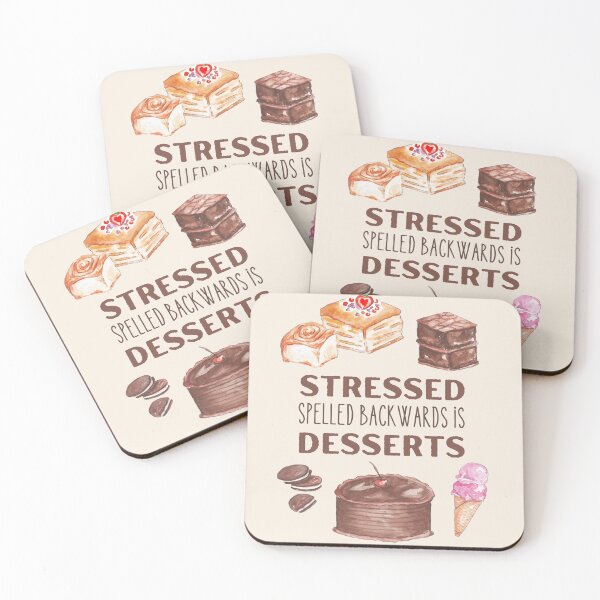 Item preview, Stressed Spelled Backwards Is Desserts. Therrapy For A Sweet Tooth designed and sold by Rebel-Design.