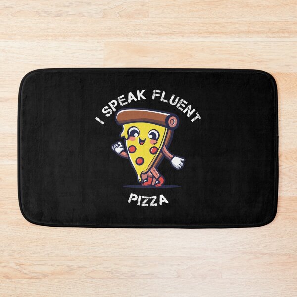 Item preview, I Speak Fluent Pizza designed and sold by CoolThingss.
