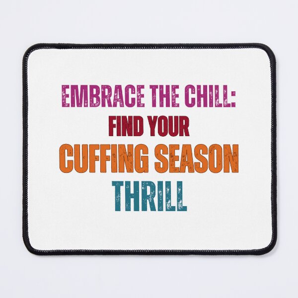 Item preview, CUFFING SEASON THRILL designed and sold by WenegeeDesigns.