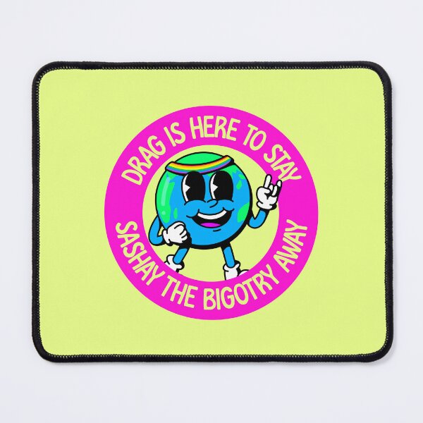 Item preview, Drag Is Here To Stay - Sashay The Bigotry Away designed and sold by Picket Club.