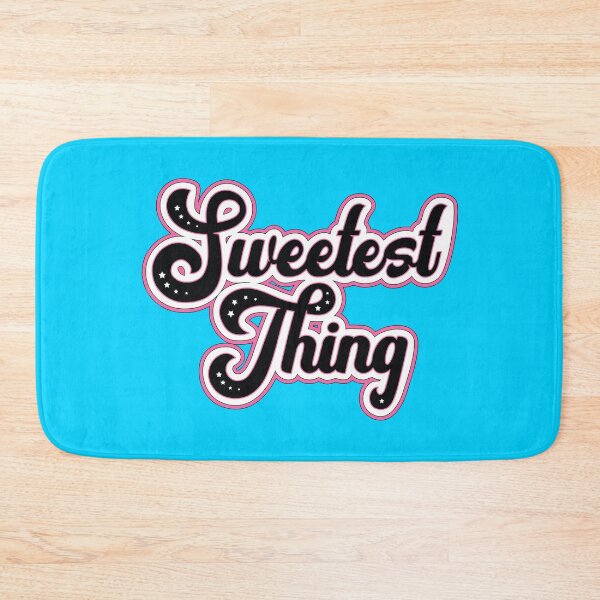 Item preview, Sweetest Thing Motivational Slogan Motif designed and sold by Harlake.