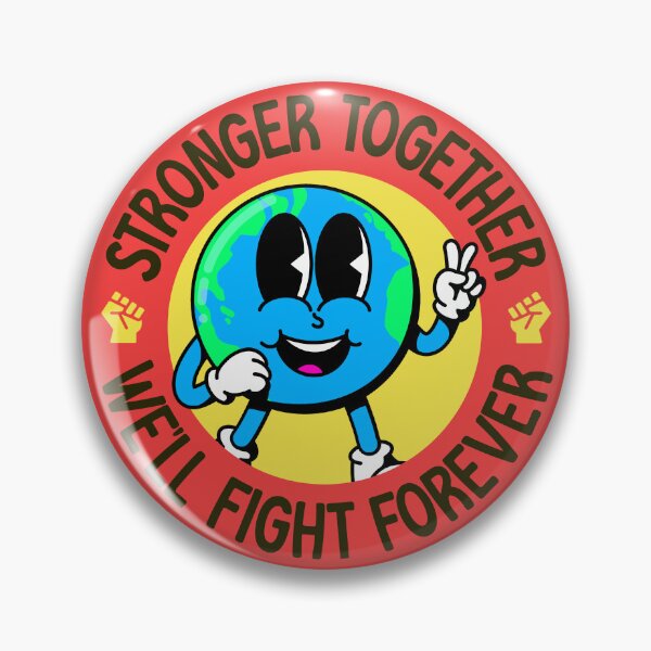 Item preview, Stronger Together, We'll Fight Forever - Power In People designed and sold by Picket Club.