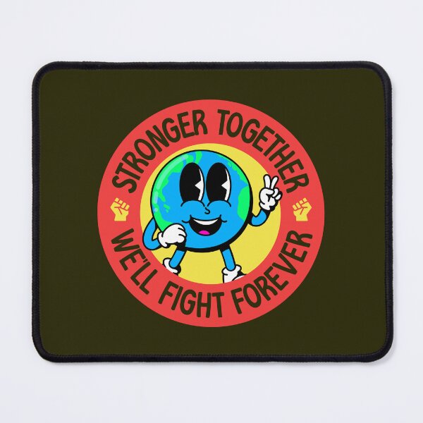Item preview, Stronger Together, We'll Fight Forever - Power In People designed and sold by Picket Club.