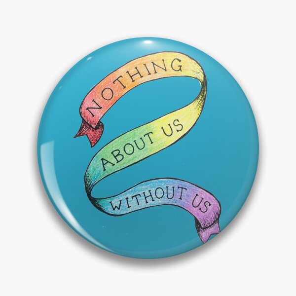 Item preview, Nothing about us without us designed and sold by Emmet L.F. Cameron.