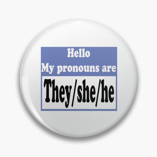 Item preview,  They/she/he pronoun designed and sold by stylechoc.