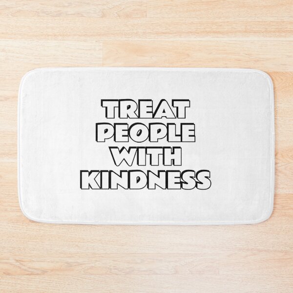 Item preview, Treat people with kindness - be kind designed and sold by Inspirationmotivation.