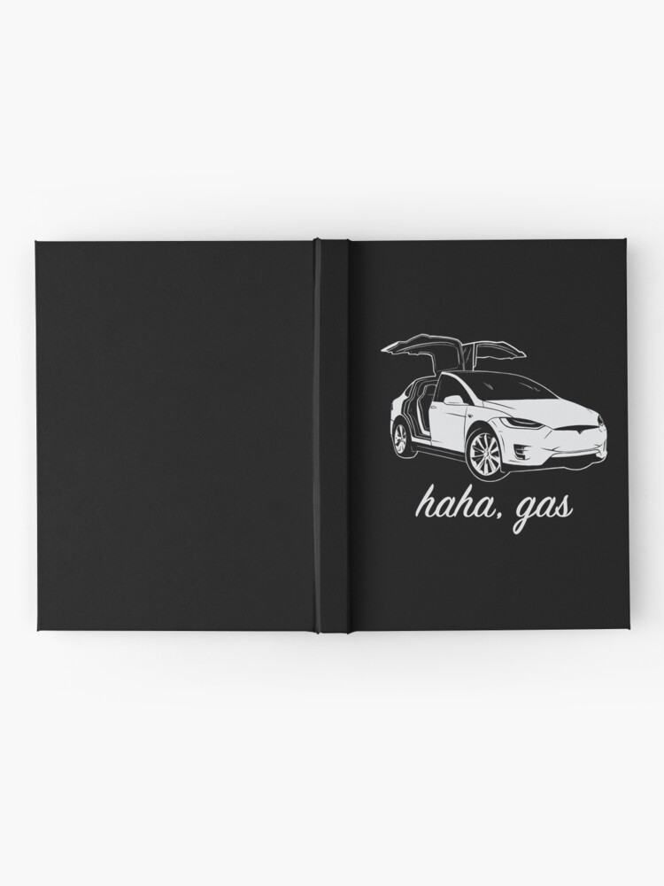 Haha Gas Tesla Model X Elon Musk Hardcover Journal