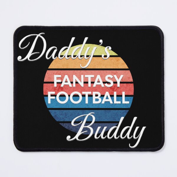 Item preview, Daddy’s Fantasy Football Buddy designed and sold by FBfour89.