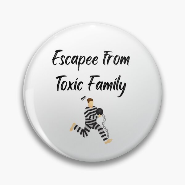 Item preview, Escapee from Toxic Family funny humorous statement affirmation empowering designed and sold by celestwoo.