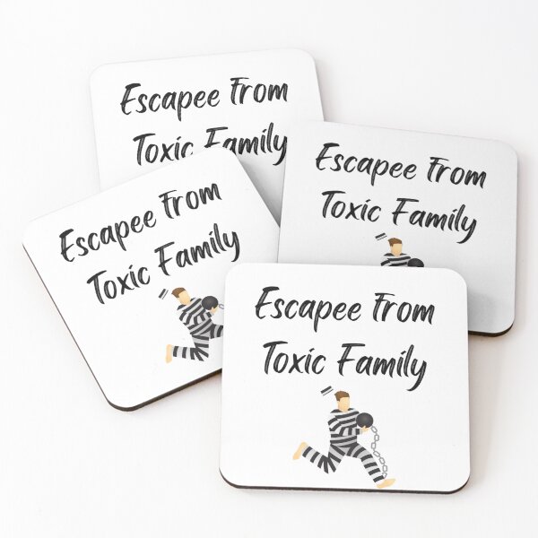 Item preview, Escapee from Toxic Family funny humorous statement affirmation empowering designed and sold by celestwoo.
