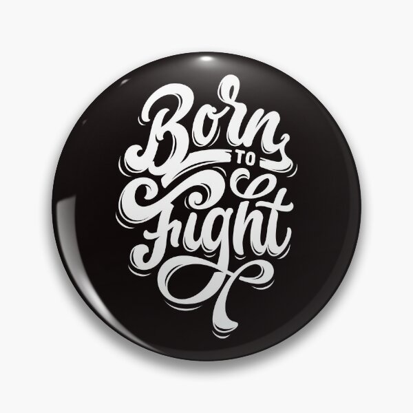 Item preview, Born to fight designed and sold by Aleph-Mga.
