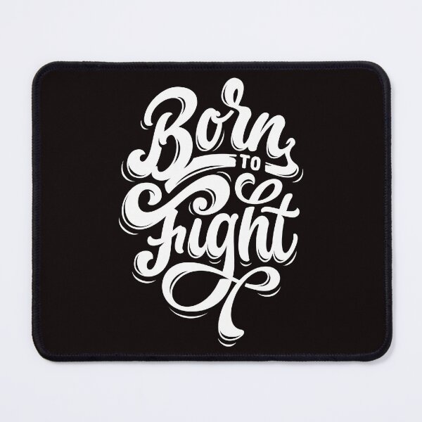 Item preview, Born to fight designed and sold by Aleph-Mga.