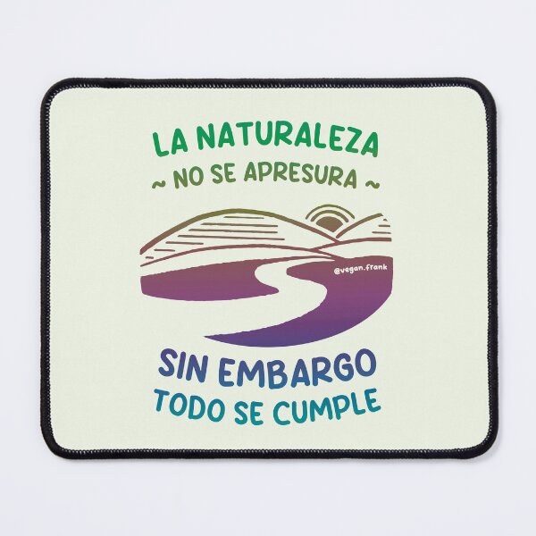 Item preview, La Naturaleza no se apresura designed and sold by Frank J. Art.