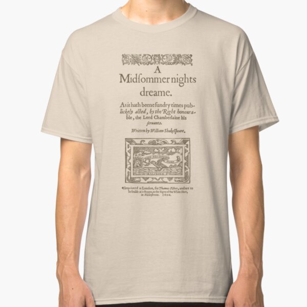 Shakespeare, A midsummer night's dream 1600 Camiseta clásica