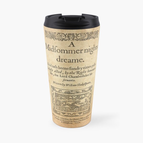 Shakespeare, A midsummer night's dream 1600 Taza de viaje