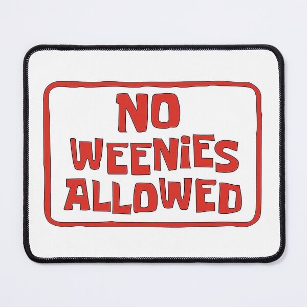 Item preview, No Weenies Allowed SpongeBob SquarePants designed and sold by mainstreammarin.