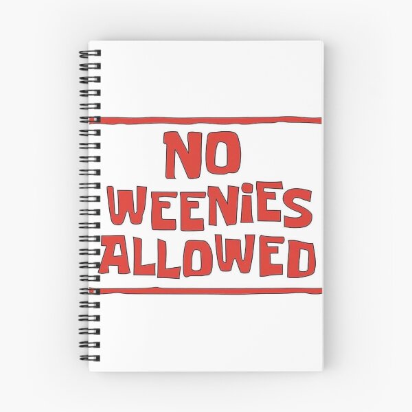 Item preview, No Weenies Allowed SpongeBob SquarePants designed and sold by mainstreammarin.